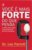 Você É Mais Forte do que Pensa (eBook, ePUB)