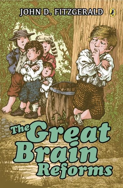 The Great Brain Reforms (eBook, ePUB) The Great Brain Reforms (eBook, ePUB)