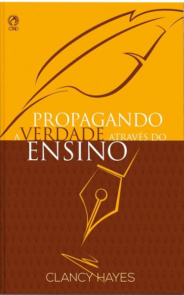 Propagando a Verdade Através do Ensino (eBook, ePUB) Propagando a Verdade Através do Ensino (eBook, ePUB)