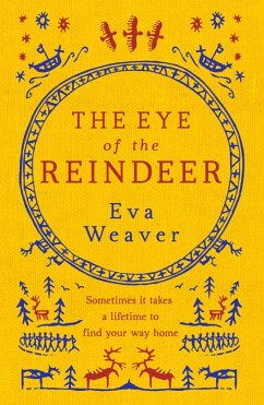 The Eye of the Reindeer (eBook, ePUB) - Weaver, Eva