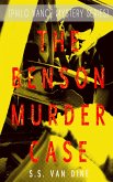 THE BENSON MURDER CASE (Philo Vance Mystery Series) (eBook, ePUB)