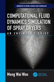 Computational Fluid Dynamics Simulation of Spray Dryers (eBook, PDF)