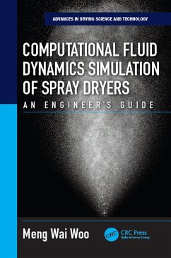 Computational Fluid Dynamics Simulation of Spray Dryers (eBook, PDF) - Woo, Meng Wai