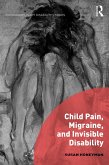 Child Pain, Migraine, and Invisible Disability (eBook, ePUB)