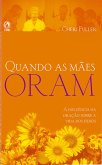 Quando as Mães Oram (eBook, ePUB)