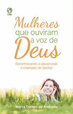 Mulheres que Ouviram a Voz de Deus (eBook, ePUB) - Doreto, Marta