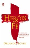 Heróis da fé (eBook, ePUB)