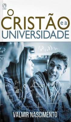 O Cristão e a Universidade (eBook, ePUB) - Nascimento, Valmir