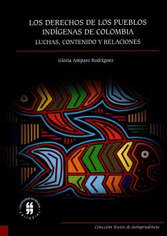 Los derechos de los pueblos indígenas (eBook, ePUB) - Rodríguez, Gloria Amparo
