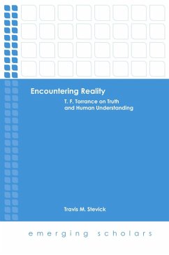 Cover Encountering Reality: T. F. Torrance on Truth and Human Understanding (eBook, ePUB)