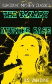 THE CANARY MURDER CASE (Whodunit Mystery Classic) (eBook, ePUB)