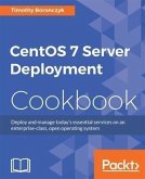 CentOS 7 Server Deployment Cookbook (eBook, ePUB)