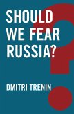 Should We Fear Russia? (eBook, ePUB)