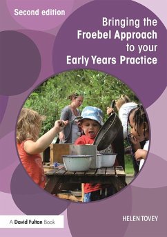 Cover Bringing the Froebel Approach to your Early Years Practice (eBook, ePUB)