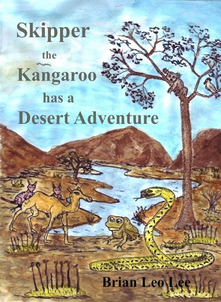 Skipper the Kangaroo has a Desert Adventure (eBook, ePUB) Skipper the Kangaroo has a Desert Adventure (eBook, ePUB)