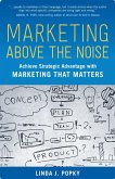 Marketing Above the Noise (eBook, ePUB)