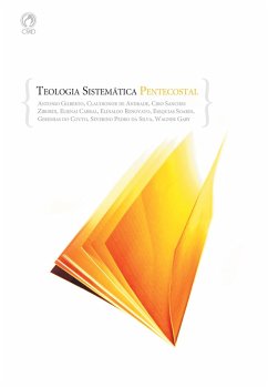 Teologia Sistemática Pentecostal (eBook, ePUB) - Gilberto, Antônio