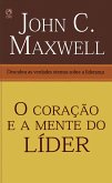 O Coração e a Mente do Líder (eBook, ePUB)