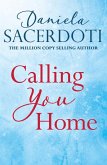 Calling You Home (A Glen Avich novella): The Million Copy Selling Author (eBook, ePUB)