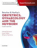 Beischer & MacKay's Obstetrics, Gynaecology and the Newborn (eBook, ePUB)