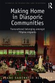 Making Home in Diasporic Communities (eBook, PDF)