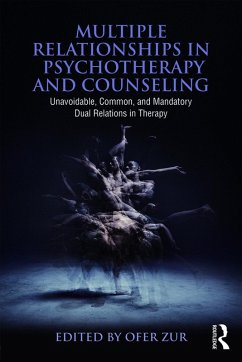 Multiple Relationships in Psychotherapy and Counseling (eBook, ePUB)