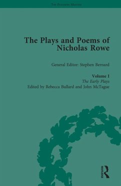 The Plays and Poems of Nicholas Rowe, Volume I (eBook, PDF)