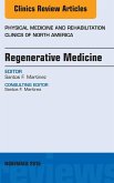 Regenerative Medicine, An Issue of Physical Medicine and Rehabilitation Clinics of North America (eBook, ePUB)