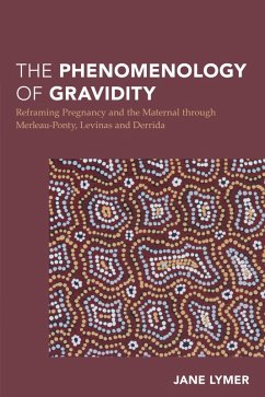 The Phenomenology of Gravidity (eBook, ePUB) - Lymer, Jane