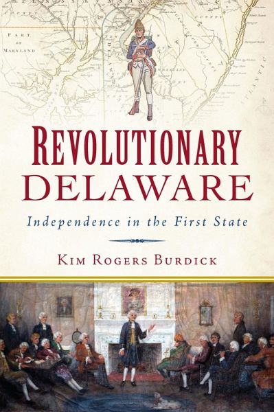 Revolutionary Delaware (eBook, ePUB)