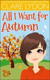All I Want For Autumn (eBook, PDF)