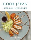 Cook Japan, Stay Slim, Live Longer (eBook, PDF)