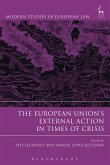 The European Union's External Action in Times of Crisis (eBook, ePUB)