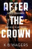 After the Crown (eBook, ePUB)