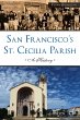 San Francisco's St. Cecilia Parish... - Bild 1