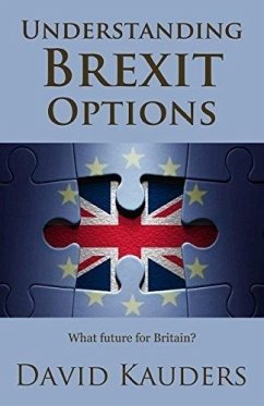 Understanding Brexit Options (eBook, ePUB) - Kauders, David