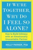 If We're Together, Why Do I Feel So Alone? (eBook, ePUB)
