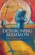 Dethroning Mammon: Making Money Serve... - Bild 1