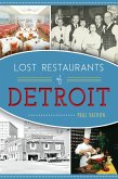 Lost Restaurants of Detroit (eBook, ePUB)