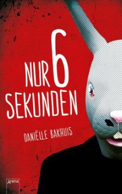 Nur 6 Sekunden (Mängelexemplar) - Bakhuis, Danielle