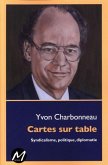 Cartes sur table : Syndicalisme, politique, diplomatie (eBook, PDF)