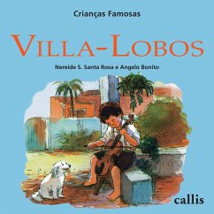 Villa-Lobos (eBook, ePUB) - Rosa, Nereide S. Santa