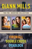 The FBI: Houston Collection: Firewall / Double Cross / Deadlock (eBook, ePUB) The FBI: Houston Collection: Firewall / Double Cross / Deadlock (eBook, ePUB)