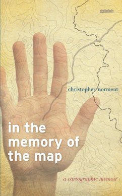 In the Memory of the Map (eBook, ePUB) - Christopher Norment, Norment