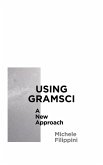 Using Gramsci (eBook, ePUB)