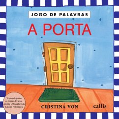 A porta (eBook, ePUB) - Von, Cristina