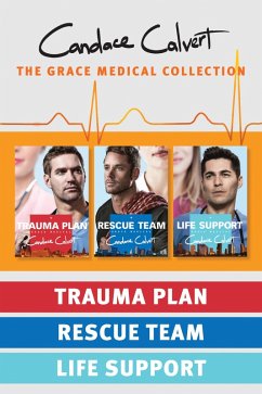 Cover The Grace Medical Collection: Trauma Plan / Rescue Team / Life Support (eBook, ePUB)