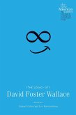 Legacy of David Foster Wallace (eBook, ePUB) Legacy of David Foster Wallace (eBook, ePUB)