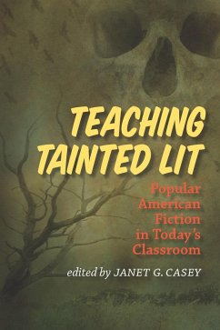 Teaching Tainted Lit (eBook, ePUB)