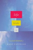 Life Breaks In (eBook, ePUB)